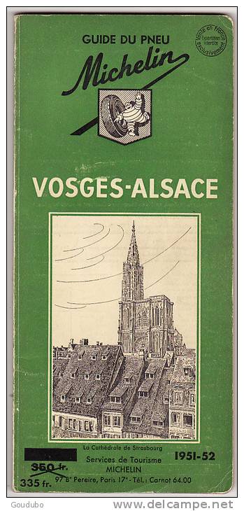 Guide Michelin Vosges-Alsace 1951-52. Superbe Pub Michelin. Voir Photos. - Michelin (guide)