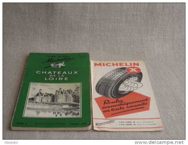 Guide Michelin. Chateaux De La Loire 1954-1955, + Pub Michelin . Voir Photos. - Michelin-Führer