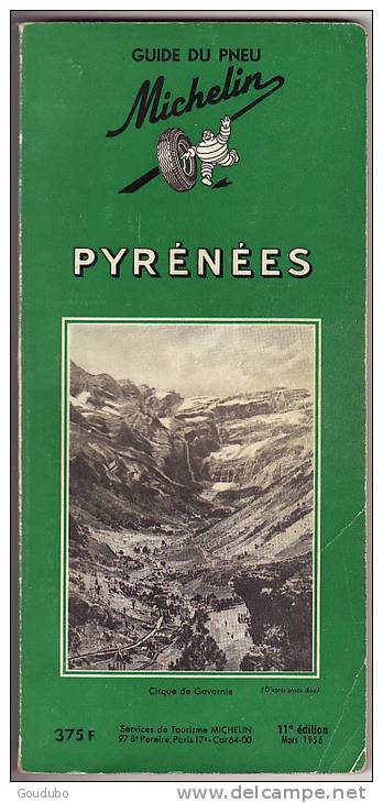 Guide Michelin. Pyrénées 11ème édition Mars 1956 . Voir Photos. - Michelin (guias)