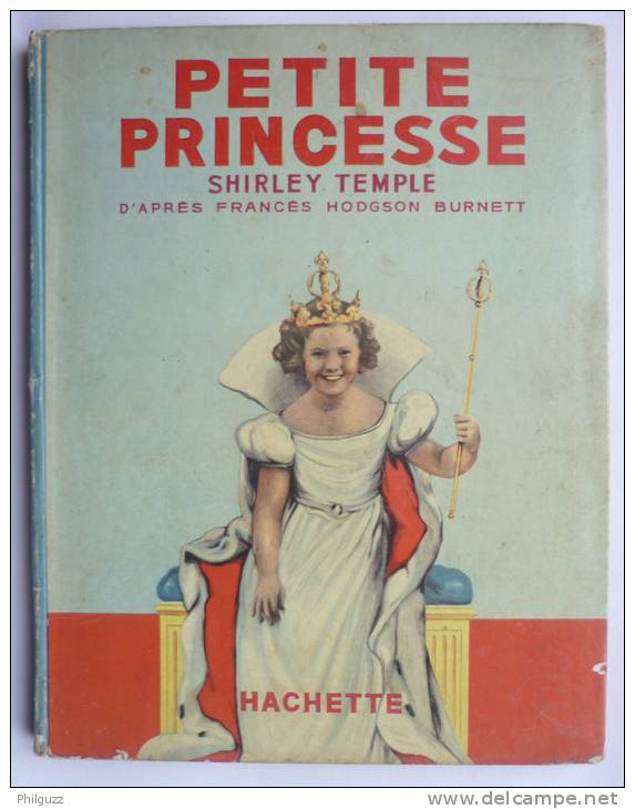 SYLLY SYMPHONIE  - PETITE PRINCESSE - SHIRLEY TEMPLE -  HACHETTE  Sans Jaquette 1939 - WALT DISNEY  Enfantina - Disney