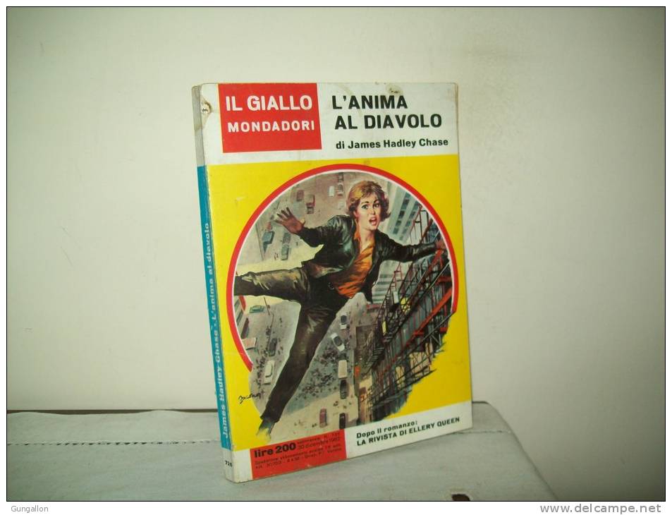 I Gialli Mondadori (Mondadori 1962) N. 726 " L'anima Al Diavolo"  Di  James Hadiey Chase - Thrillers