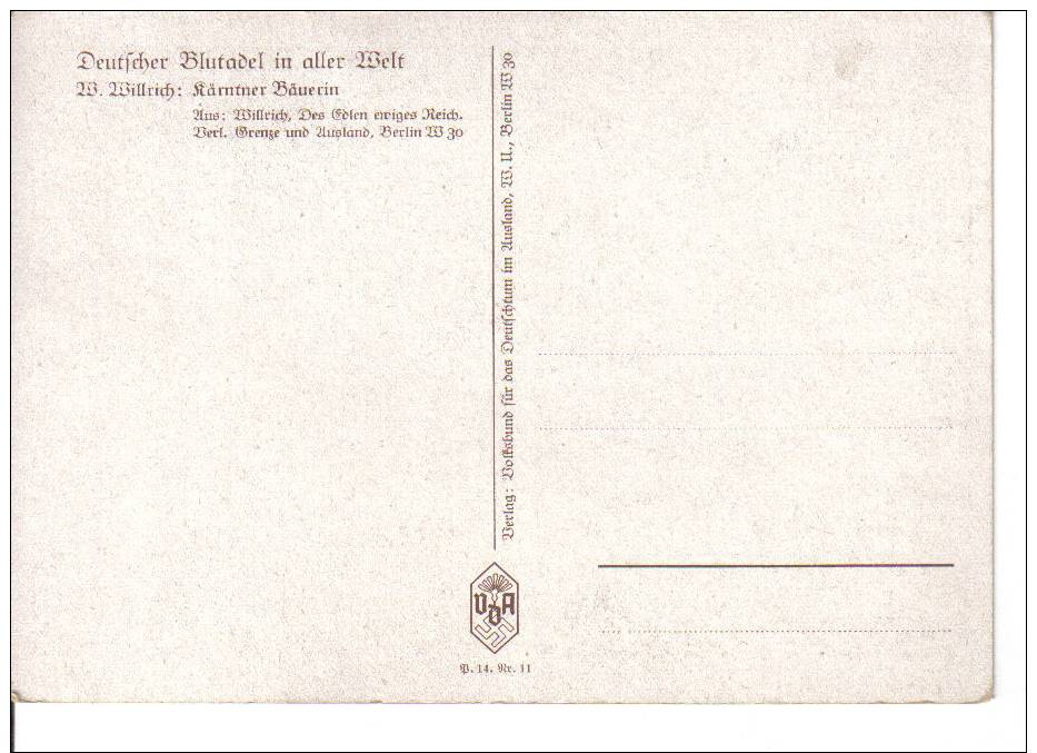 Willrich -Deutscher Blutadel In Aller Welt -Kärntner Bäuerin -Ungel. - Weltkrieg 1939-45