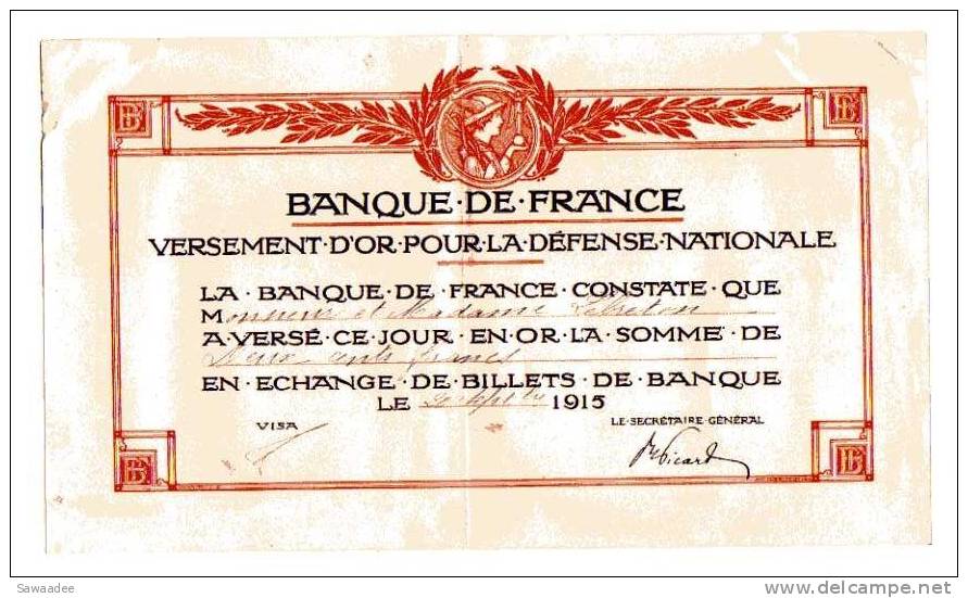 RECU - BANQUE DE FRANCE - VERSEMENT D´OR POUR LA DEFENSE NATIONALE - 1915 - Banque & Assurance