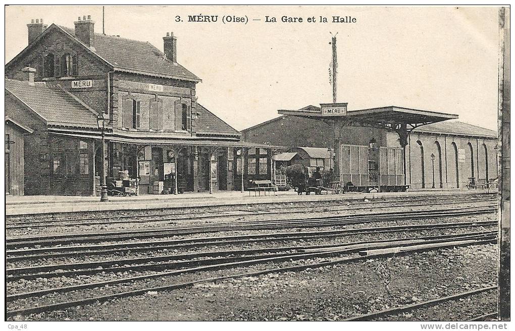 Oise- Méru -La Gare Et La Halle. - Meru