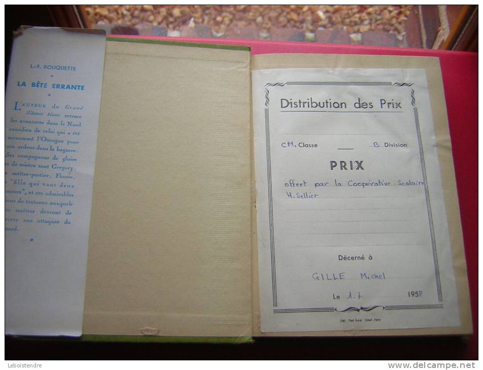 BIBLIOTHEQUE VERTE  L F ROUQUETTE LA BETE ERRANTE  HACHETTE AVEC JAQUETTE  PRIX OFFERT EN 1958 - Bibliotheque Verte