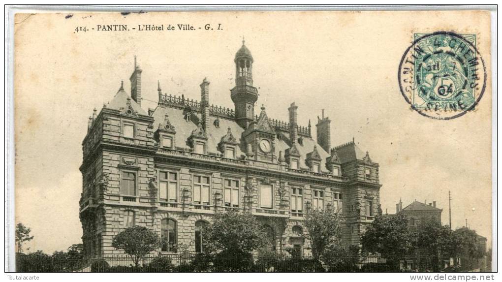 CPA 93 PANTIN L HOTEL DE VILLE 1904 - Pantin