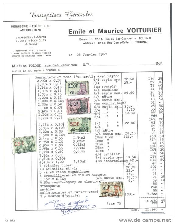 België Belgique Timbres Fiscaux Sur Facture Emile Et Maurice Voiturier Menuiserie ébénisterie Ameublement Tournai 1967 - Documentos