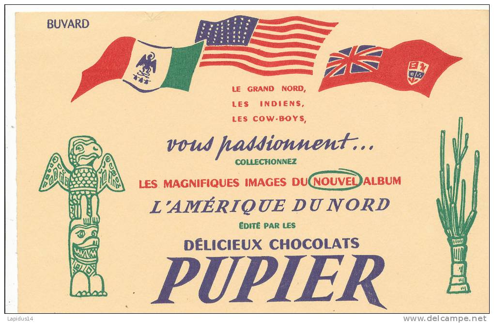 BU 927/BUVARD    L'AMERIQUE DU NORD  EDITE PAR LES DELICIEUX CHOCOLATS PUPIER - Chocolat