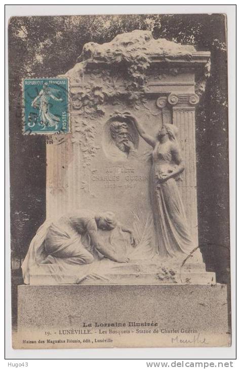 LUNEVILLE EN 1911 - LES BOSQUETS - STATUE DE CHARLES GUERIN - Luneville