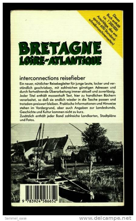 Ausführlicher Bretagne Reiseführer - Reisefieber 1992  -  Sehenswertes - Der Umkreis , Verpflegung Und Unterkunft - Frankreich