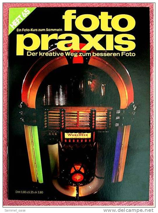 6 Zeitschriften FOTO PRAXIS Heft 65 Bis 70 , Der Kreative Weg Zum Besseren Foto , Von 1981- 1982 - Hobbies & Collections