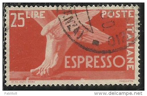 ITALIA REPUBBLICA ITALY REPUBLIC 1945 1952 DEMOCRATICA ESPRESSI SPECIAL DELIVERY ESPRESSO LIRE 25 USATO USED OBLITERE´ - Express/pneumatic Mail