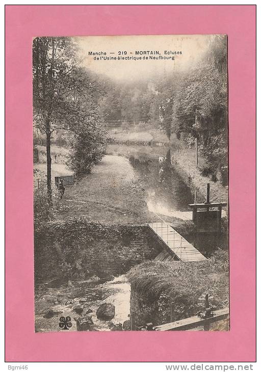 CPA..( 50 )..MORTAIN  :  Ecluses De L'usine électrique De Neufbourg - Sonstige & Ohne Zuordnung