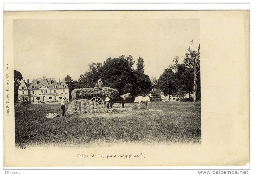 Carte Postale Ancienne Andrésy - Château Du Faÿ - Agriculture, Moisson, Attelage à Chevaux - Andresy