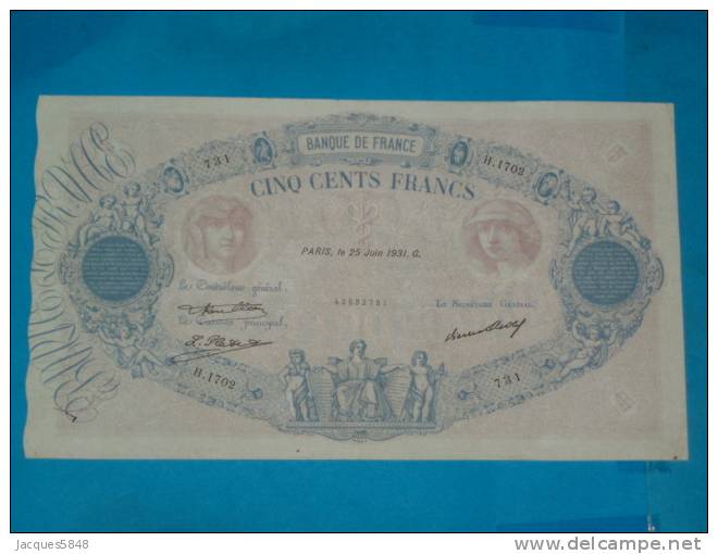 500 Fr Bleu Et Rose Du 25 Juin 1931 - N° 731 - H. 1702 - TTB  épinglages  - Petite Coupures - Plis - Tres Beau Billet - 500 F 1888-1940 ''Bleu Et Rose''