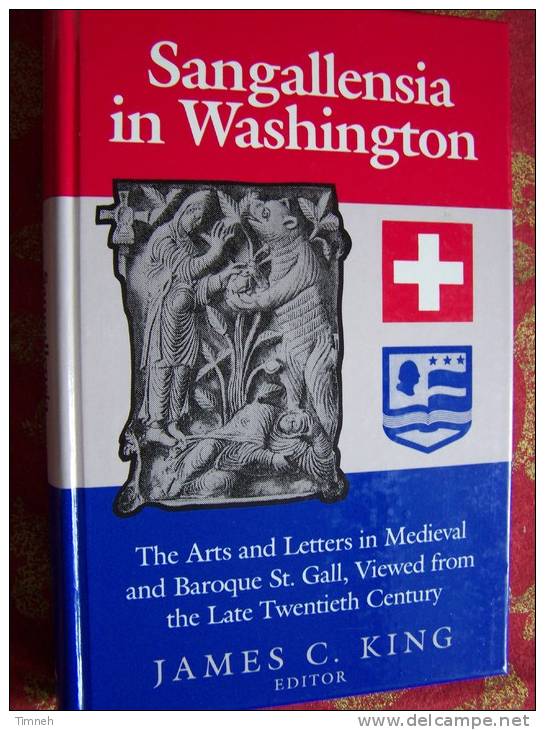 Sangallensia In Washington The Arts And Letters In Medieval And Baroque St Gall Viewed From The Late 20th Century - Ontwikkeling