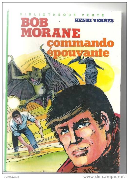 Bob Morane Commando épouvante D'Henri Vernes Bibliothèque Verte De 1982 - Bibliotheque Verte