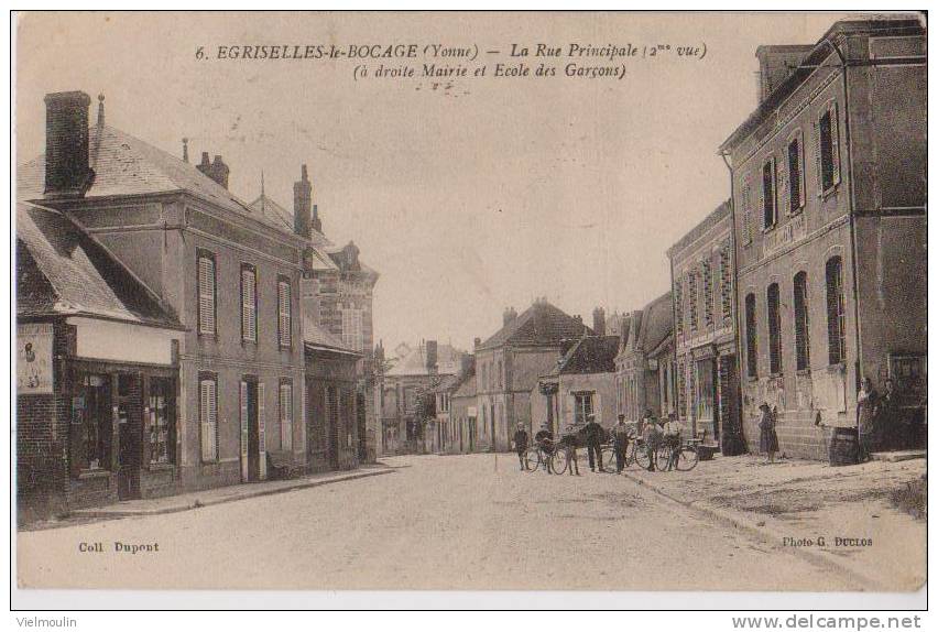 EGRISELLES LE BOCAGE 89 LA RUE PRINCIPALE MAIRIE ET ECOLE DE GARCONS BELLE CARTE ANIMEE RARE !!! - Egriselles Le Bocage