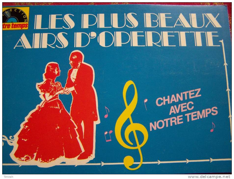 LES PLUS BEAUX AIRS D OPERETTE CHANTEZ AVEC NOTRE TEMPS Chansons Partitions Commentaires SEVRAN - Musica