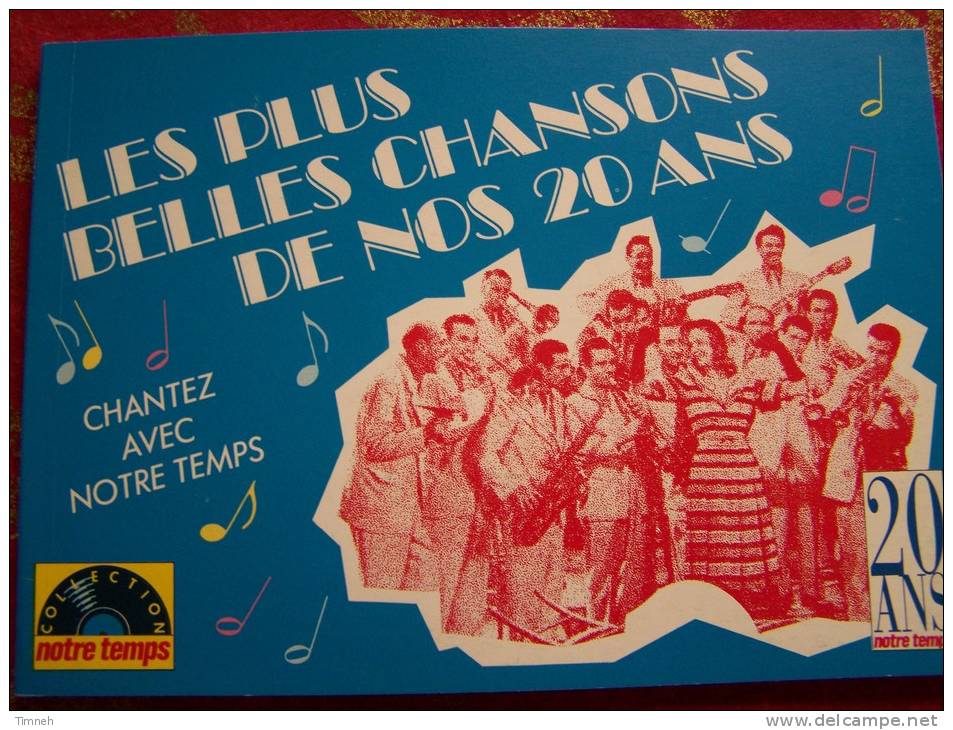 LES PLUS BELLES CHANSONS DE NOS 20 ANS CHANTEZ AVEC NOTRE TEMPS Chansons Partitions Commentaires SEVRAN - Music