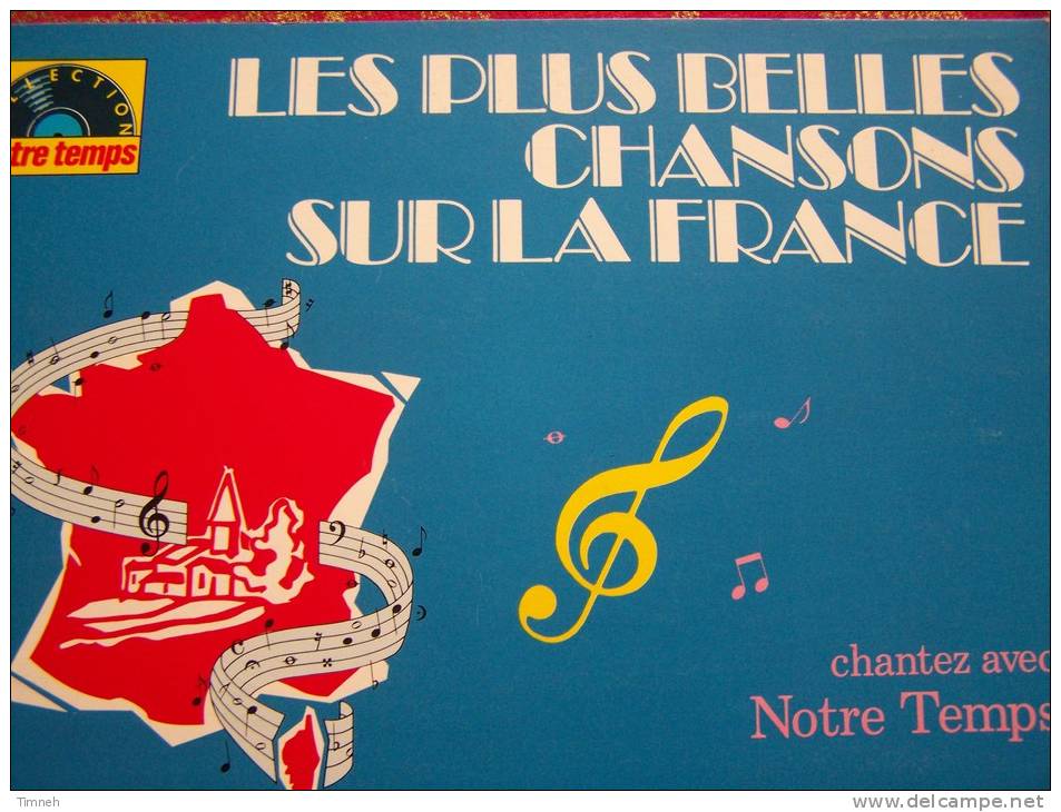 LES PLUS BELLES CHANSONS SUR LA FRANCE CHANTEZ AVEC NOTRE TEMPS Chansons Partitions Commentaires SEVRAN - Musique