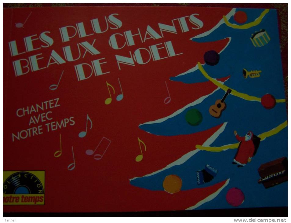 LES PLUS BEAUX CHANTS DE NOËL CHANTEZ AVEC NOTRE TEMPS Chansons Partitions Commentaires SEVRAN - Música