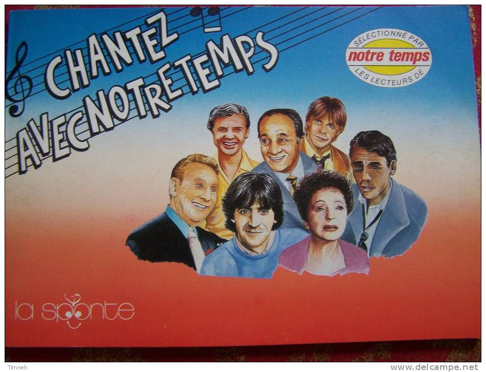 CHANTEZ AVEC NOTRE TEMPS Chansons Partitions La Sponte - Música