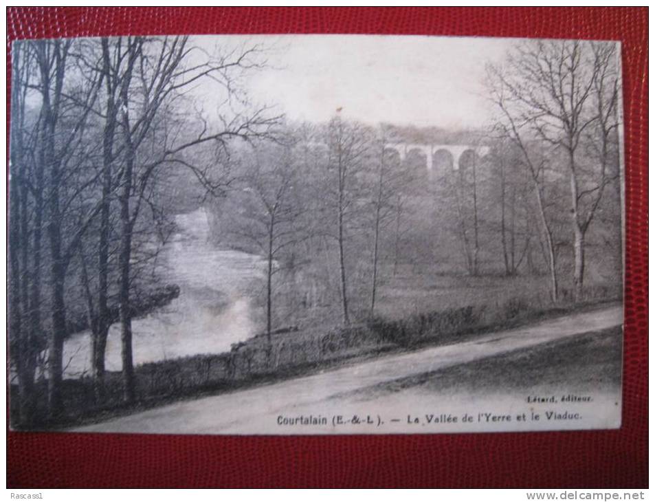 Courtalain : La Vallée De L'yerre Et Le Viaduc - Courtalain