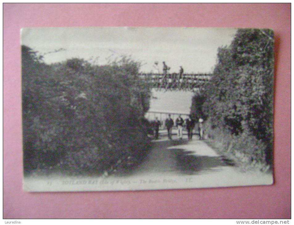 CP TOTLAND BAY N°13  THE RUSTIC BRIDGE- ECRITE EN 1906 - Andere & Zonder Classificatie