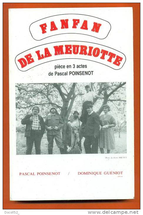 Fanfan De La Meuriotte "  Piece En Trois Actes De Pascal Poisenot  " - Other & Unclassified
