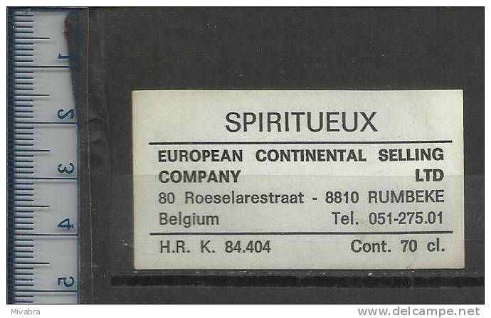 SPIRITUEUX STERKE DRANK ALCOHOL ALCOOL EUROPEAN CONTINENTAL SELLING RUMBEKE ROESELARESTR. (old Label étiquette Etiket ) - Alcoholes