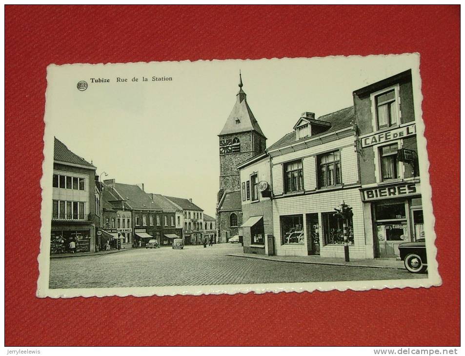 Tubize  -  Rue De La Station   -      ( 2 Scans ) - Tubize