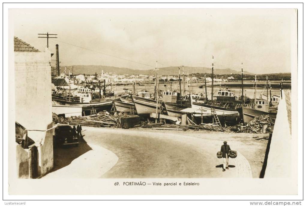 ALGARVE PORTIMÃO Vista Parcial E Estaleiro (Ed. Jeremias J. P. Bravo, Nº 69) Carte Postale - Faro