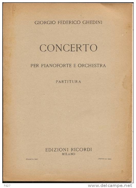 PARTITION DE FEDERICO GHEDINI: CONCERTO PER PIANOFORTE E ORCHESTRA - G-I