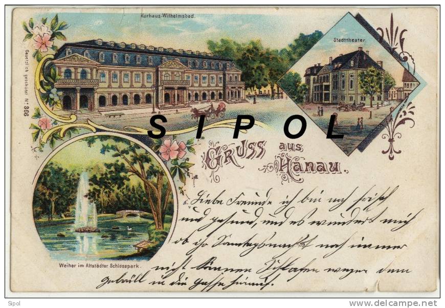 Gruss Aus Hanau , Kurhaus Wilhelmsbad , Stadttheater , Weiher Im Altstädter Schlosspark Voyagé En1901 - Hanau