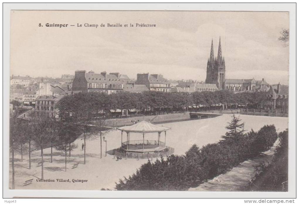 QUIMPER - LE CHAMP DE BATAILLE ET LA PREFECTURE - Quimper