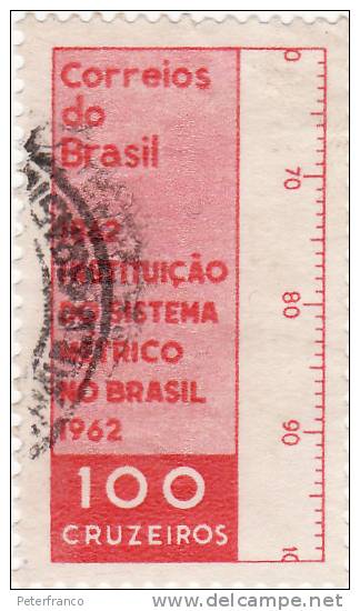 1962 Brasile - Introduzione Del Sistema Metrico - Oblitérés