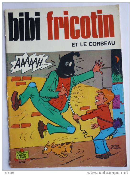 BIBI ET FRICOTIN 92 ET LE CORBEAU Pierre LACROIX - Bibi Fricotin