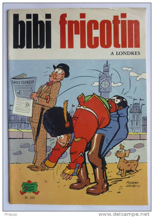 BIBI ET FRICOTIN 101 A LONDRES Pierre LACROIX - Bibi Fricotin