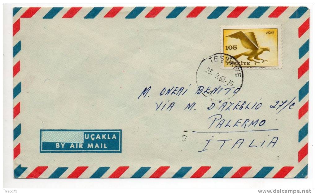 TURCHIA  /  ITALIA  - Cover_ Lettera  105 - AIR MAIL  1961 - Lettres & Documents