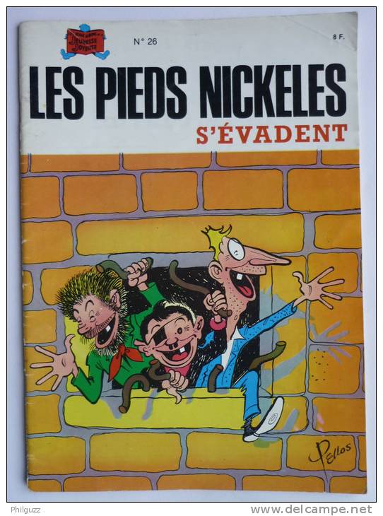 LES PIEDS NICKELES 26 S'EVADENT - SPE - PELLOS - Pieds Nickelés, Les