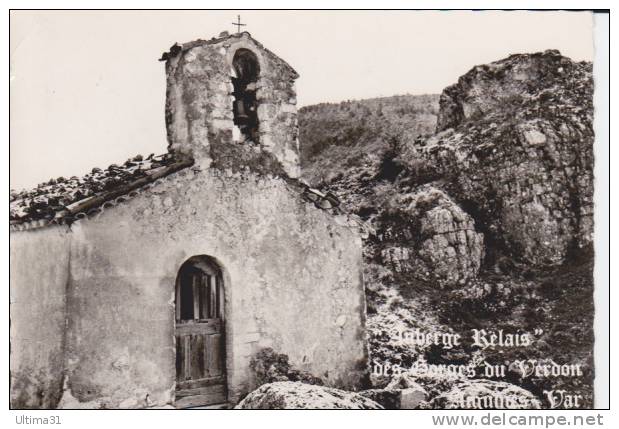 CPSM AIGUINES VAR Auberge Relais Des Gorges Du Verdon Chapelle Saint Pierre - Autres & Non Classés