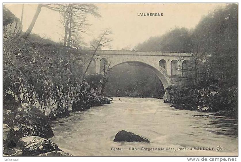 Cantal - Ref A 312- Gorges De La Cere - Pont Du Maudour   - Carte Bon Etat - - Autres & Non Classés