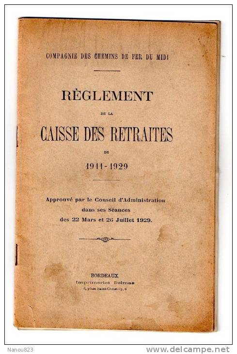 COMPAGNIE DES CHEMINS DE FER DU MIDI REGLEMENT DES CAISSES DE RETRAITE 1911 A 1929 - Spoorwegen En Trams
