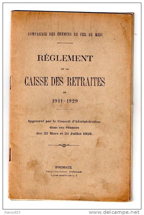 COMPAGNIE DES CHEMINS DE FER DU MIDI REGLEMENT DES CAISSES DE RETRAITE 1911 A 1929 - Railway & Tramway