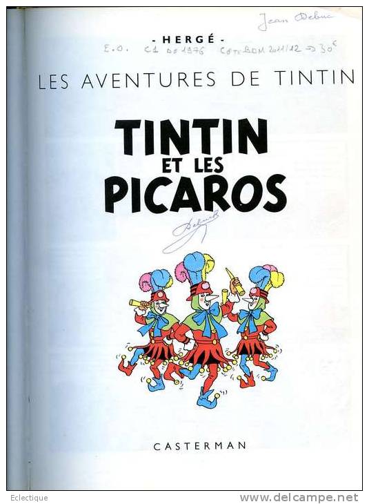 Tintin Et Les Picaros EO 1976 - Hergé