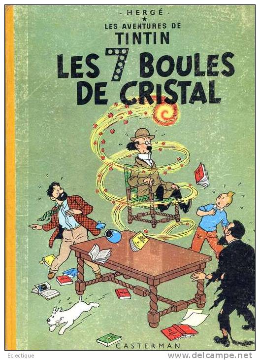 Tintin : Les Sept Boules De Cristal   Réed. B30 1961 - Hergé