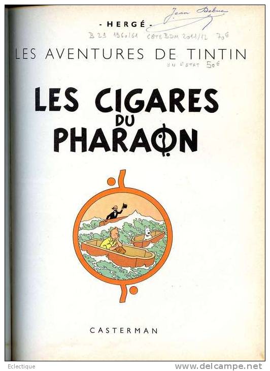 Tintin : Les Cigares Du Pharaon  Réed. B29 1960/61 - Hergé