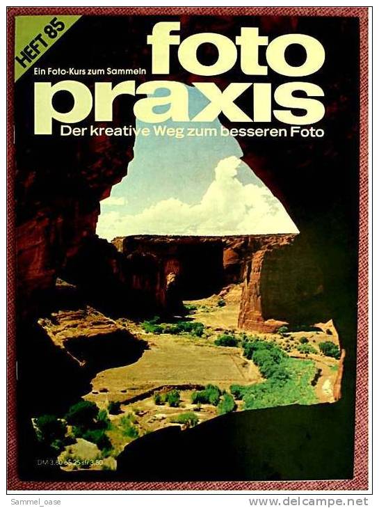 7 Zeitschriften FOTO PRAXIS Heft 85 Bis 91 , Der Kreative Weg Zum Besseren Foto , Von 1981- 1982 - Hobbies & Collections