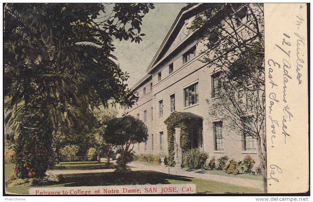 CPA - (Etats-Unis) San Jose - Entrance To College Of Notre Dame (obl.1908) (déchirure) - San Jose